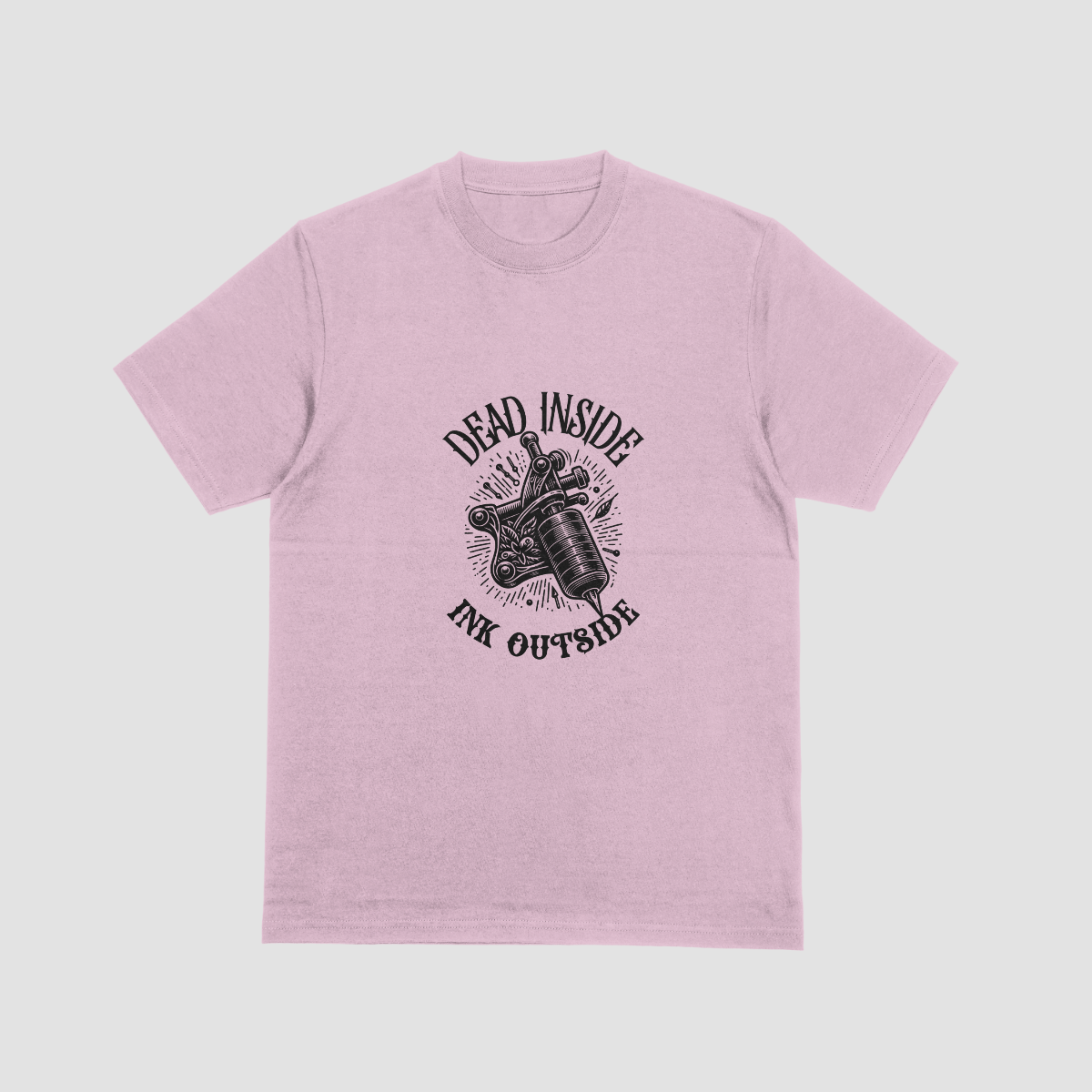 Dead Inside Ink Outside T-Shirt - Funny Tattooed Gift UK